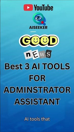 Top 3 AI Tools Every Admin Assistant Needs