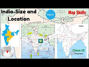 Map Skills - India Size and Location | Class 9 Geography Chap 1 CBSE & UP Board - Maps by Ajeet Sir