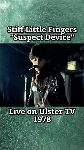 Stiff Little Fingers - "Suspect Device" live on Ulster TV (1978) #stifflittlefingers #70spunk