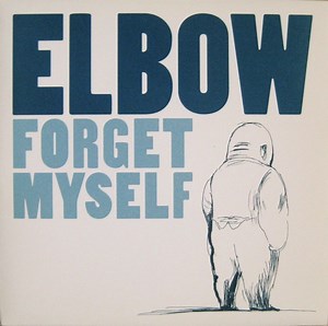 Elbow, Madness - Forget Myself