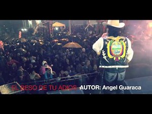 Angel Guaraca en concierto Caldera Sidcay