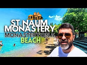 St. Naum Monastery... monastery on a beach | Lake Ohrid | Tour July 2024