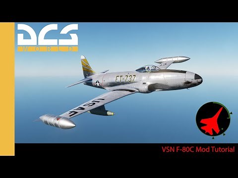 VSN F-80C Mod Tutorial | DCS World | Digital Combat Simulator
