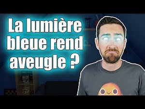La lumière bleue et ses réels effets
