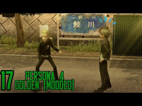Persona 4 Golden (Modded) || Part 17