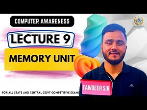 Lec 9 | Memory Unit of a Computer | Introduction | By Tawqeer Sir |For JKSSB JKPSC SSC RRB UPSC