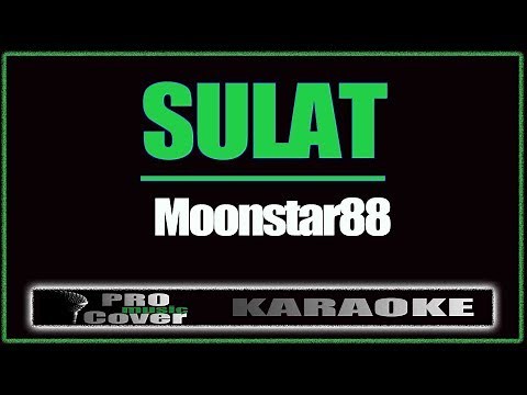 Sulat - MOONSTAR88 (KARAOKE)