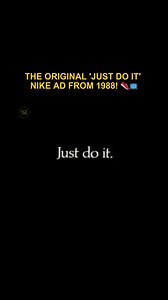 Nike’s first “Just Do It” commercial, aired in 1988, marked the...