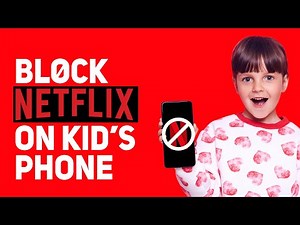 How to Block Netflix on Kid's Phone with Google Family Link