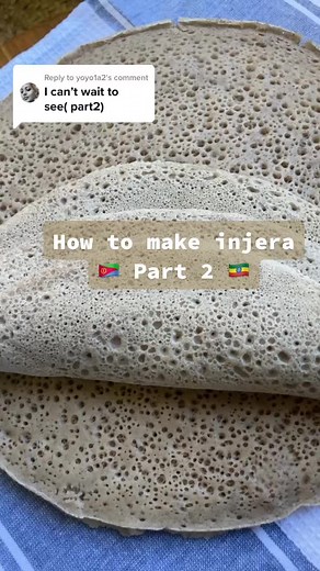 Ethiopian Injera Recipe | How to Make Soft Injera at Home