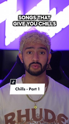 Songs that give you chills - Part 1 | one more short cause