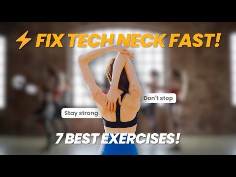 7 Best Exercises to Fix Tech Neck Fast!
