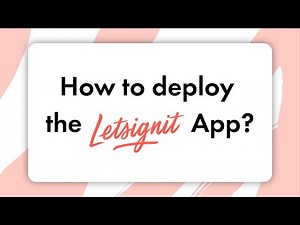How to deploy the Letsignit App?