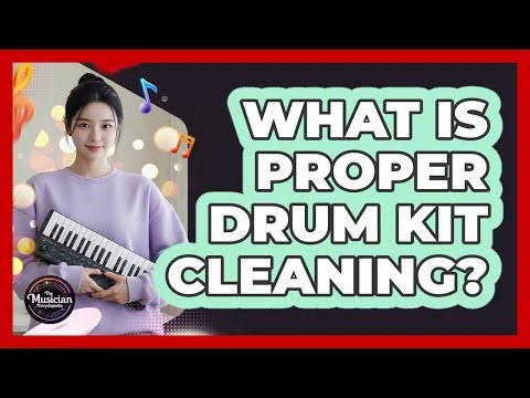 What Is Proper Drum Kit Cleaning?