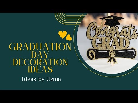 Graduation decoration ideas || DIY graduation event decorations || Ideas by Uzma