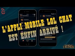 L'APPLI MOBILE LOL CHAT EST ENFIN ARRIVÉ ! - League Of Legends