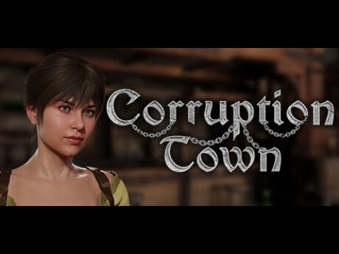 C_ CORRUPTION TOWN