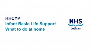 Infants - Basic Life Support. What to do at home