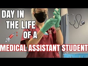 DAY IN THE LIFE | MEDICAL ASSISTANT STUDENT