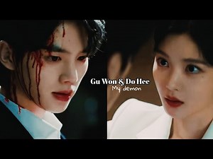 Gu Won & Do Hee || My demon [Kdrama FMV]