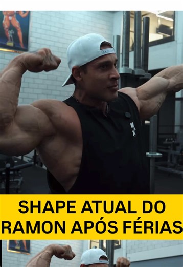 SHAPE ATUAL DO RAMON 🏆🦖 #bodybuilders #musculação #motivacao #ramondinopro