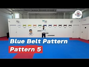 Pattern 5 (Blue Belt) - King Taekwondo Barrie