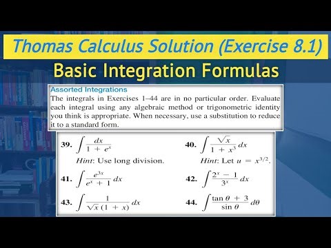 Thomas calculus chapter 8 exercise 8.1 Q39 to Q44 | Integration Techniques || Lec 9