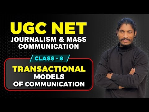 Transactional Models of Communication | UGC NET - JMC | Deepanshu Chauhan