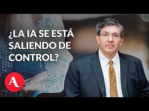 ¿La IA se está saliendo de control? Carlos Coello explica las señales que preocupan a expertos