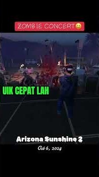 Tiba2 ada concert tengah zombie apocolypse. Arizona Sunshine 2 coop gameplay. #virtualreality
