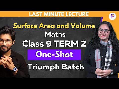 Surface Area and Volume Class 9 Term 2 Preparation | Triumph Batch | Maths Class 9 | Padhle