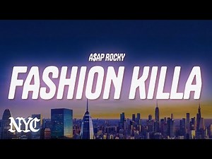 A$AP Rocky - Fashion Killa (Lyrics)