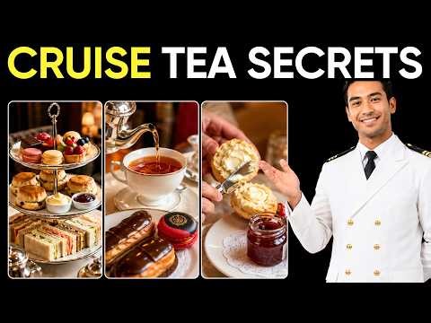 15 Cruise Afternoon Tea Secrets Most Passengers Never Discover