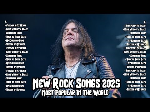 New Rock Songs 2025 🎸 | Most Popular In The World 🔥🔥🔥
