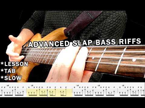 ADVANCED SLAP BASS LESSON +TAB +SLOW