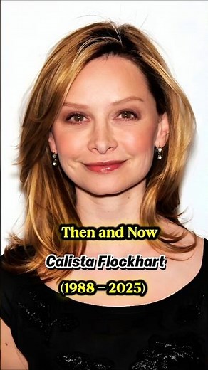 Calista Flockhart | Then and Now #shorts #evolution #usa