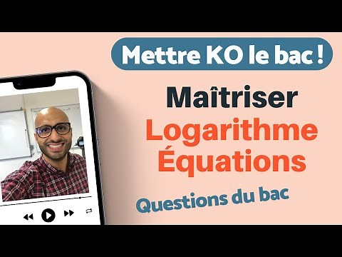 METTRE K.O. LE BAC - Logarithme - Équations