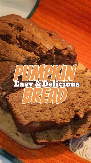 Easy and Delicious Pumpkin Bread