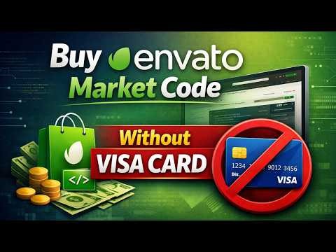 Buy Envato Market Code without Visa Card | Get Free Source Code | Buy Codecanyon Themeforest Theme