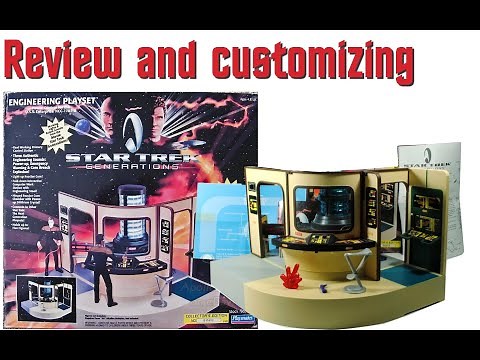 Reviewing and customizing a Playmates Star Trek Engineering playset