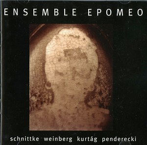 Ensemble Epomeo, Schnittke, Weinberg, Kurtág, Penderecki - String Trios