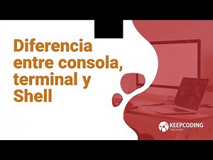 ¿Cuál es la diferencia entre consola, terminal y Shell?