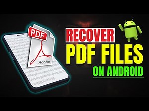 How to Recover All Deleted Pdf Files from Android? Recover Deleted Files