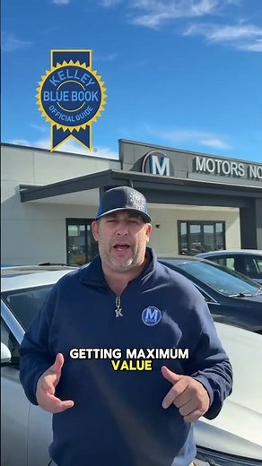 Before you head in, make sure to check your car’s value on Kelley Blue Book