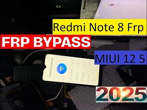 Redmi Note 8 Frp Bypass MIUI 12.5 || Without Pc 2025 Xiaomi Redmi Note 8 Frp Bypass MIUI 12.5 |