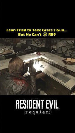 Leon Isn’t Allowed to Use Grace’s Weapon 😳 RE9