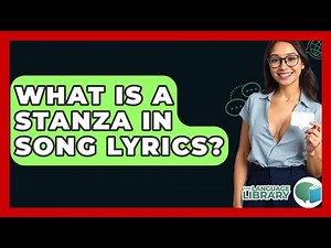 What Is A Stanza In Song Lyrics? - The Language Library