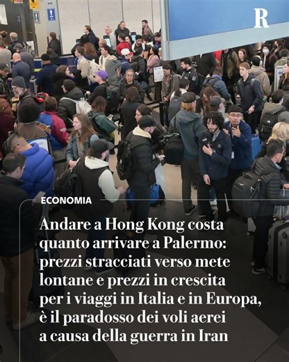 Il paradosso dei voli: per la guerra in Iran, viaggiare a Hong Kong costa quanto arrivare a Palermo
