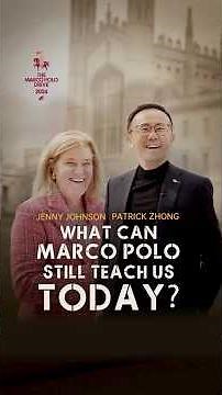 What Can Marco Polo Still Teach Us Today?