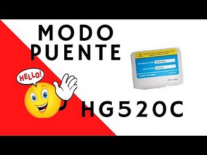 🖥📱🖥📱 Como configurar MODEM HG520c modo PUENTE - ROUTER Telmex 🖥📱🖥📱